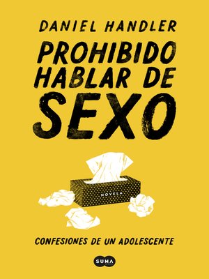 cover image of Prohibido hablar de sexo. Confesiones de un adolescente